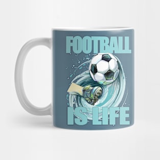 Football is life version 2 Mug